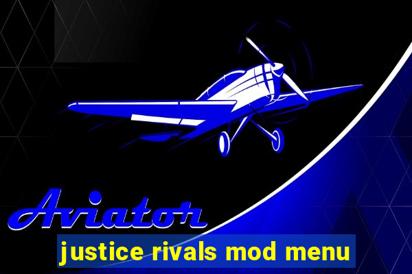 justice rivals mod menu